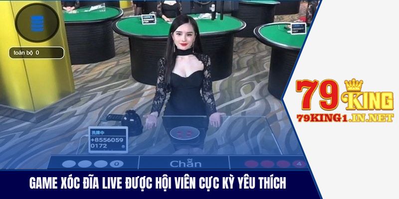 Game xóc đĩa live được hội viên cực kỳ yêu thích