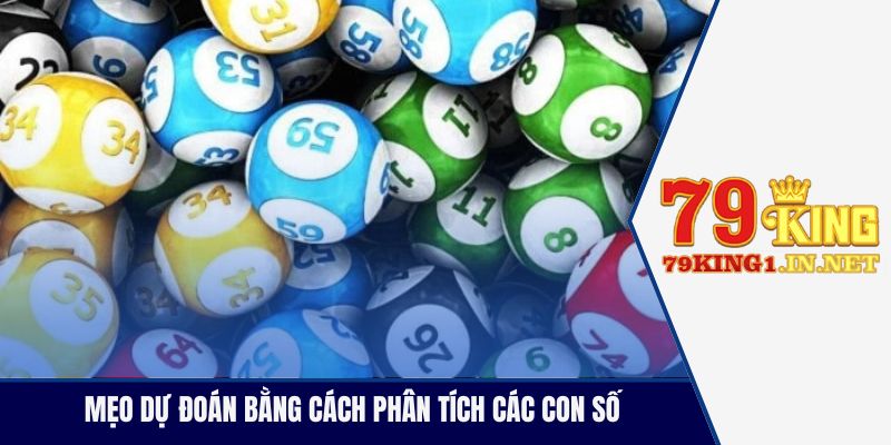 Mẹo dự đoán bằng cách phân tích các con số